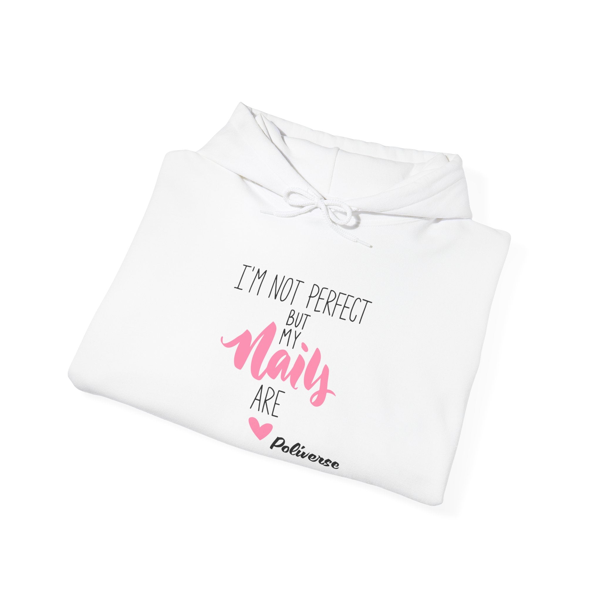 Perfect Nails Hoodie
