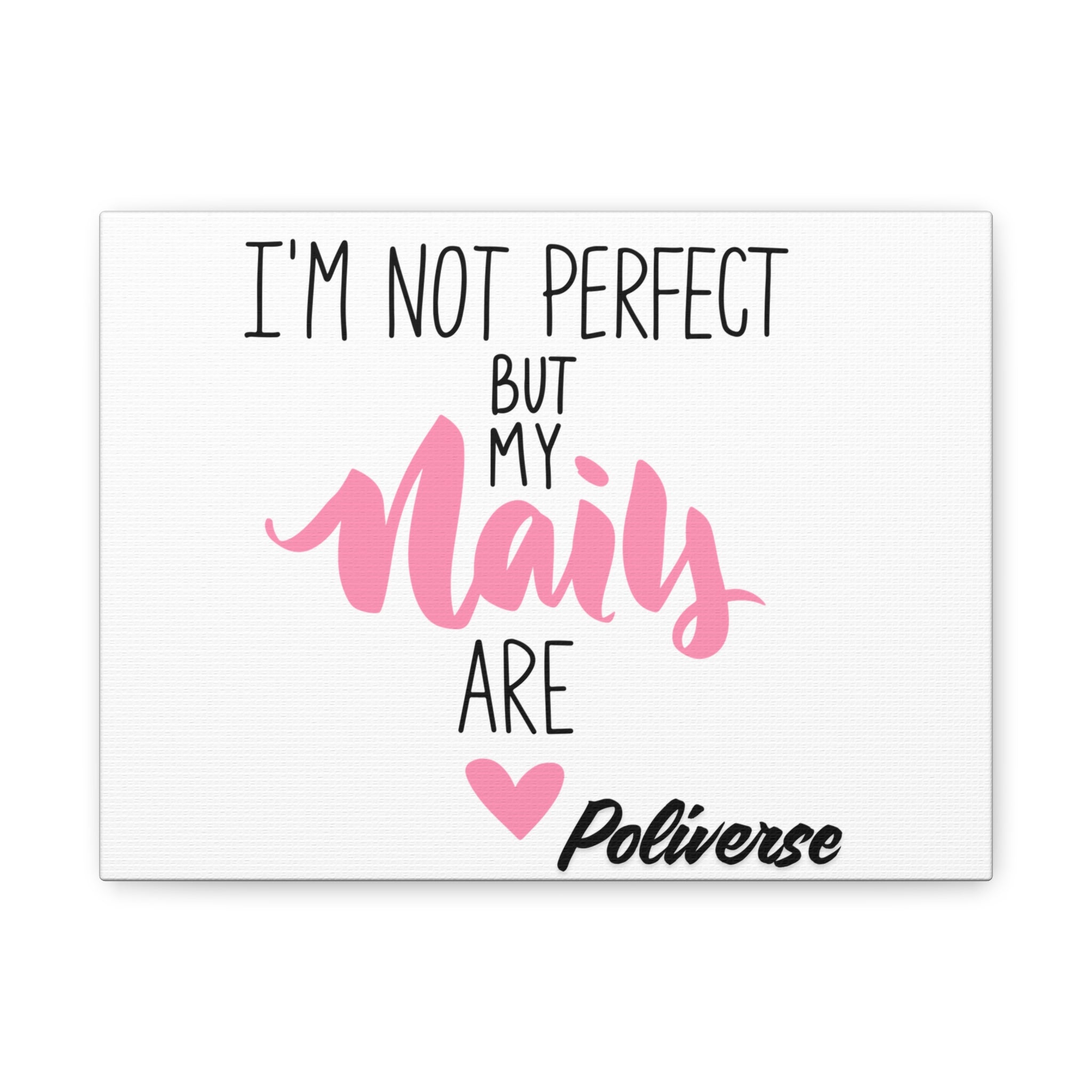 Perfect Nails Canvas