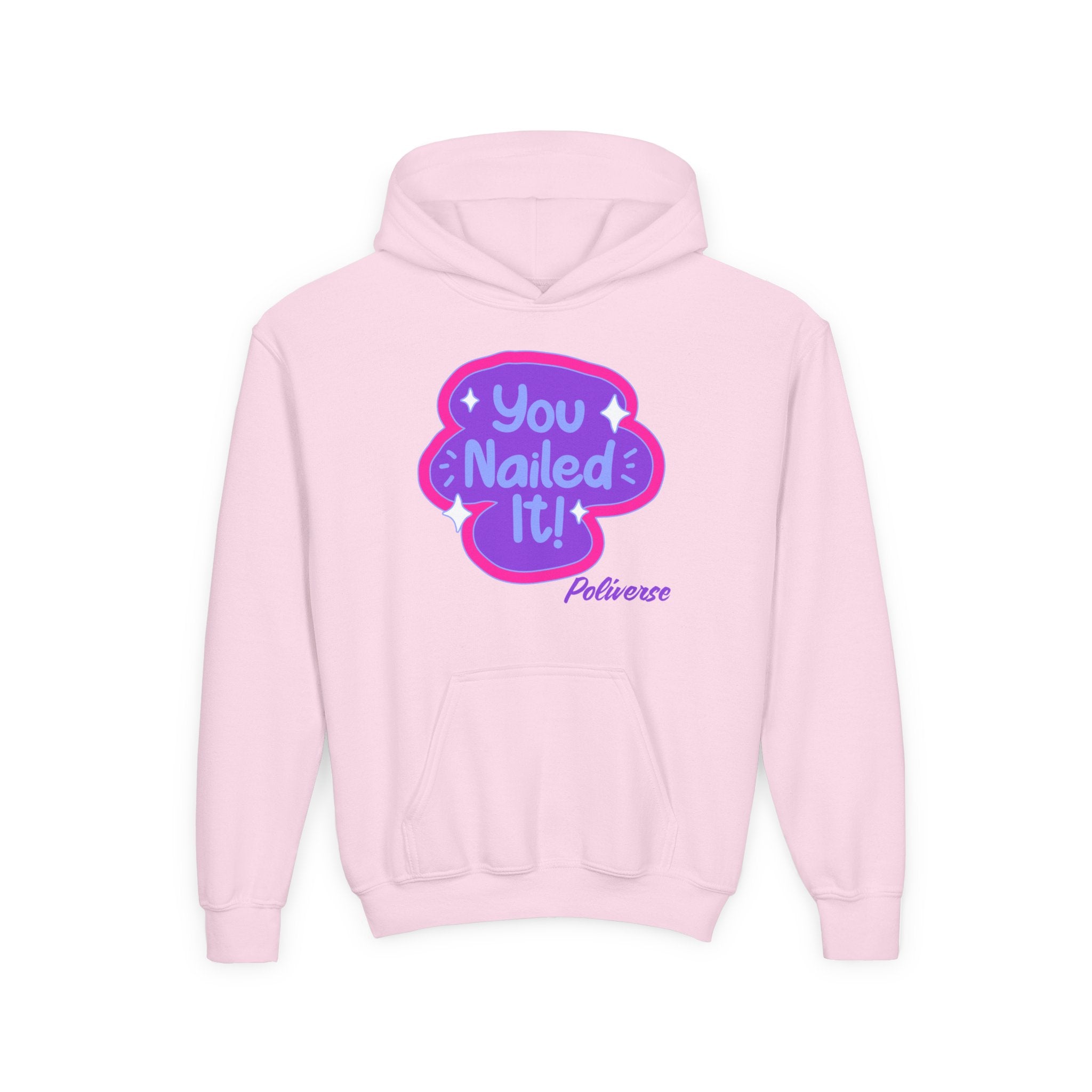 Kids You Nailed It! Hoodie